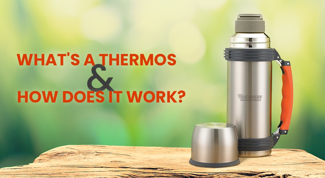 How Does a Thermos Work?