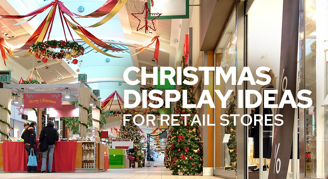Get Festive With Our Christmas Display Ideas for Retail Stores
